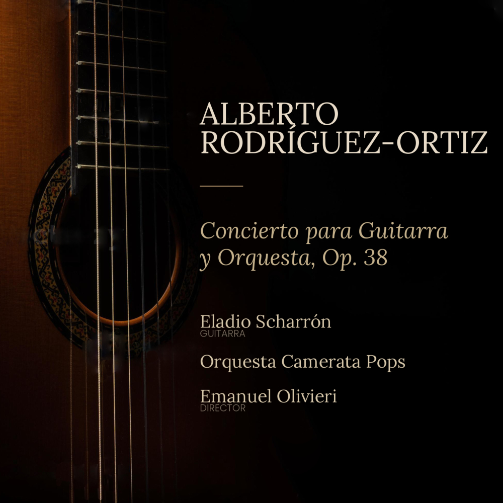Alberto Rodríguez Ortíz: Concierto para Guitarra & Orquesta, Op. 38